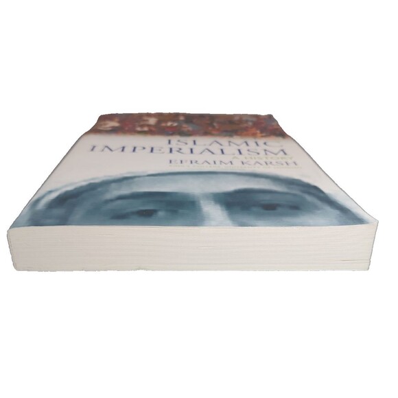 Islamic Imperialism A History by Efraim Karsh Islam Muslim 1st PRT - Picture 3 of 6